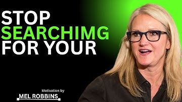 STOP Searching For Your Passion and Do This Instead” – Mel Robbins Motivational Speech