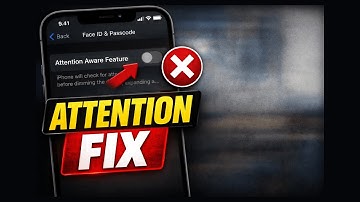 Can’t Enable or Disable Attention Aware Feature on iPhone? Fix it.