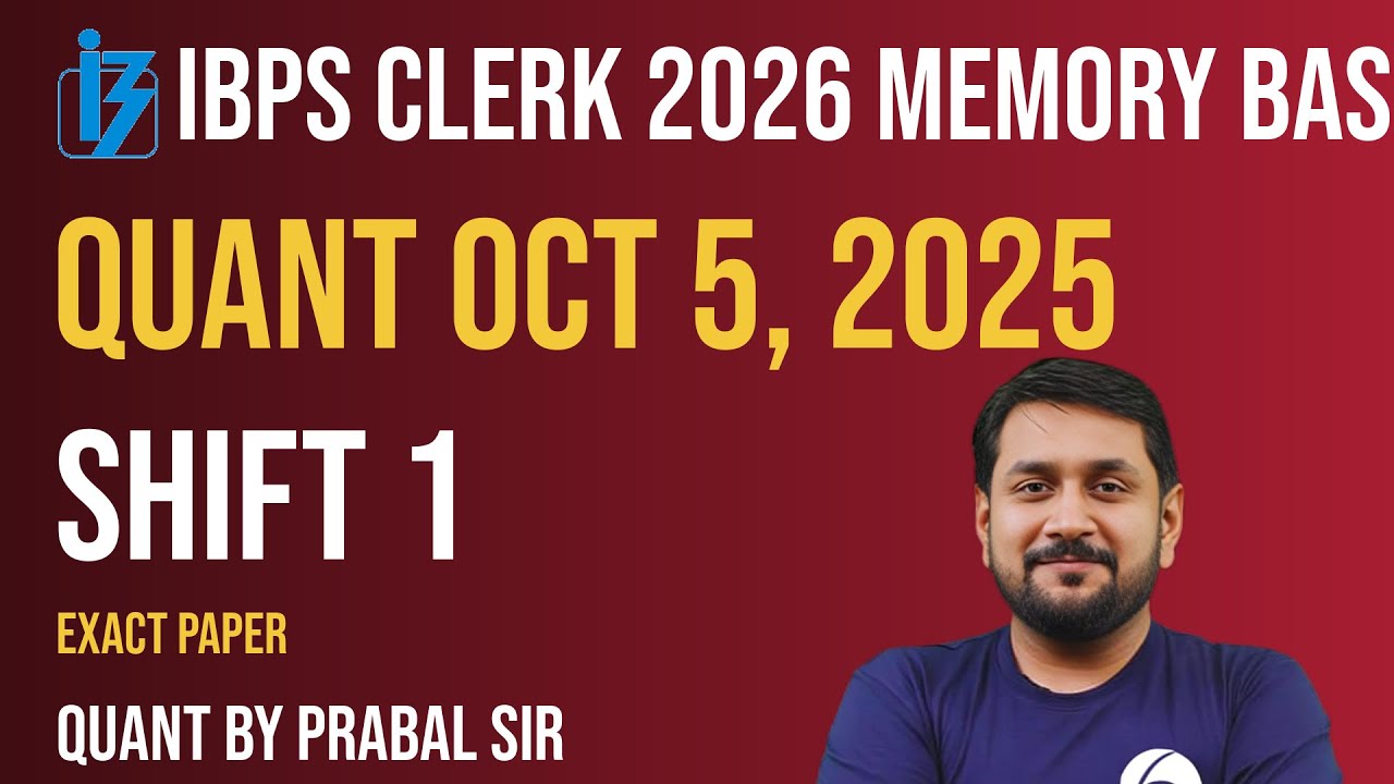 IBPS Clerk Quant Memory Based Paper 2026 | 5 Oct 2025 Shift 1 | PYQ ...