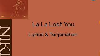 [Lyrics \u0026 Terjemahan] NIKI - La La Lost You | Acoustic Ver