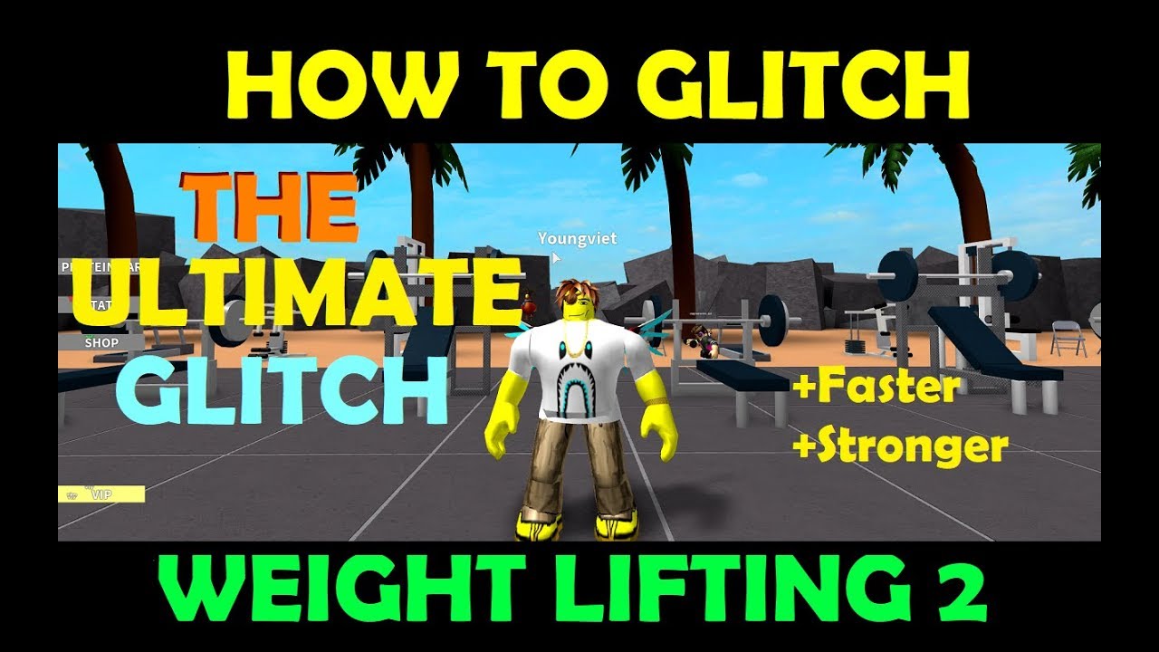 Roblox Weight Lifting Simulator 2 The Ultimate Glitch You Should - roblox weight lifting simulator 2 the ultimate glitch you should