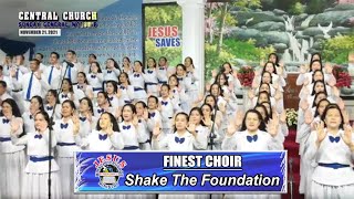 Video thumbnail of "JMCIM | Shake The Foundation | Finest Choir | November 21, 2021"