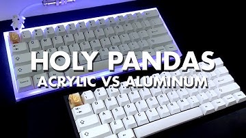 Mechanical Keyboard [ASMR] - HOLY PANDAS KBDfans Tofu Acrylic VS Aluminum Typing Sound Test