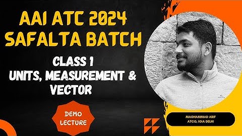 AAI ATC PHYSICS CLASS 1| Units Dimensions and Vector