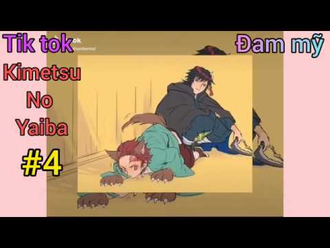 Video Tik tok Kimetsu #4_ Đam mỹ / Đụt nhìn cái gì thía - youtube
