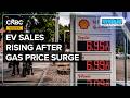 Gas Prices Have Climbed Over 40%. EVs Are Back In The Conversation