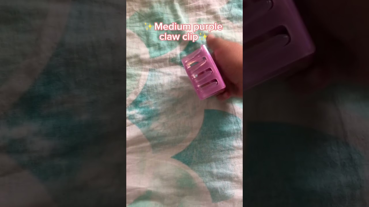 I got more claw clips!