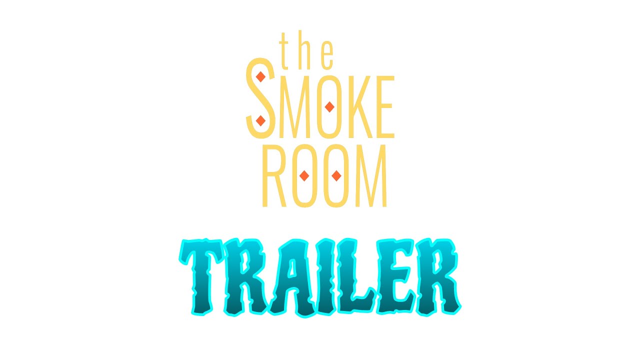 The Smoke Room | Fanfiction (Trailer)