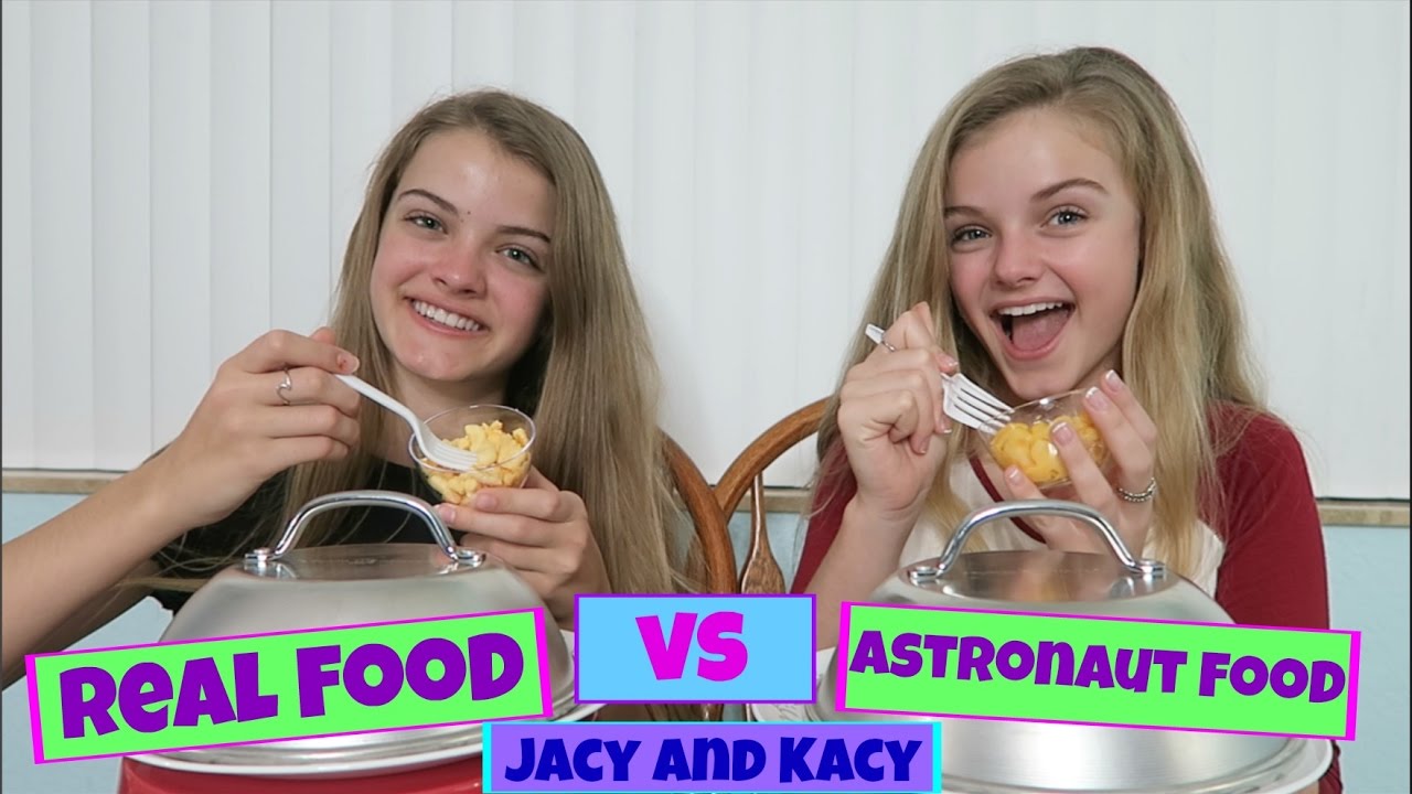Real Food vs Astronaut Food ~ Jacy and Kacy