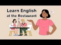 Learn English at the Restaurant | Improve Your English Speaking |English Speaking Practice | Podcast