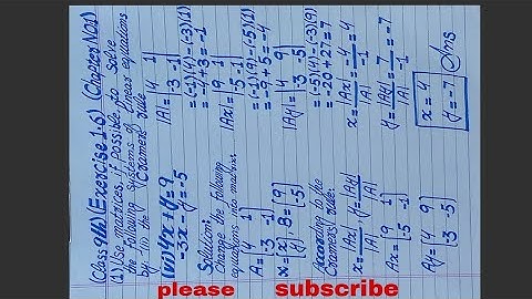 Question (vi)4x+y=9,-3x-y=-5 of exercise1.6 solved by Cramer