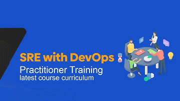 SRE with DevOps | DevOps Practitioner Training | latest course curriculum