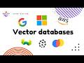 Vector databases explained: What they are and how they work