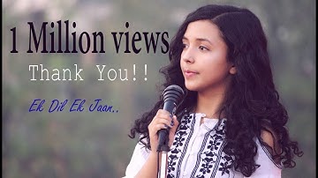 Ek Dil Ek Jaan - Female Cover | Padmaavat | Cover By Shreya Karmakar | Padmaavati