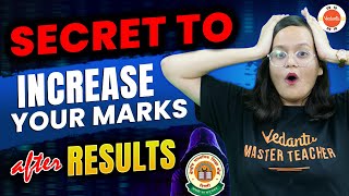 Got Less Marks Than You Expected? Only One Way To Increase it!