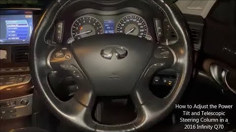 How to Adjust the Power Tilt and Telescopic Column in a 2016 Infiniti Q70
