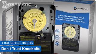 Don't Trust Knockoffs - There's only one Authentic Intermatic T100 Series Timer