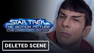 Star Trek The Motion Picture: The Director’s Edition - Exclusive Deleted Scene (2022) Leonard Nemoy