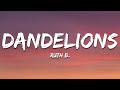 Ruth B. - Dandelions (Lyrics)