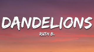 Ruth B. - Dandelions (Lyrics)