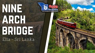 Nine Arch Bridge - demodara nine arch bridge (9 arch bridge demodara) badulla Ella ආරුක්කු නවය පාලම