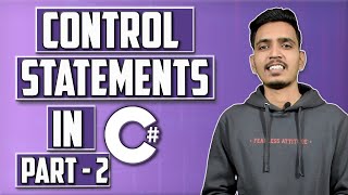 Control Statements in C# Sharp Part2