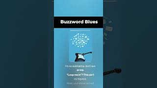Buzzword Blues