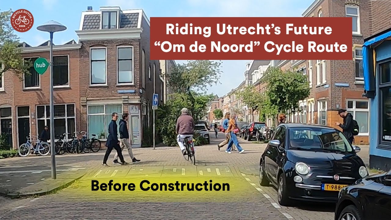 Riding Utrecht’s Future “Om de Noord” Cycle Route – Before Construction