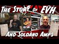 The Story Of EVH & Soldano Amps (With Mike Soldano)!