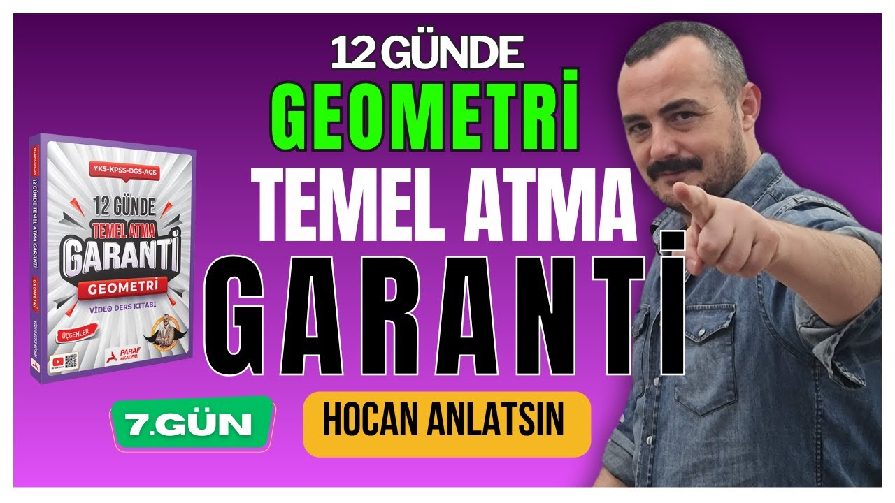 12 Günde Geometri Temel Atma Garanti Kampı - 7. Gün - Hocan Anlatsın- Açıortay- kenarortay