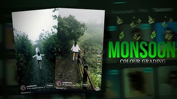 How to colour grade monsoon reels in mobile | Capcut video editing | A complete tutorial 
