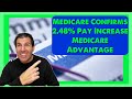 Medicare Just Confirmed a 2.48% Pay Increase for Medicare Advantage Plans