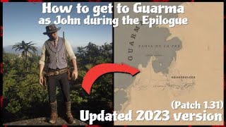 RDR2 | How to get to Guarma as John during the Epilogue | Updated 2023 version