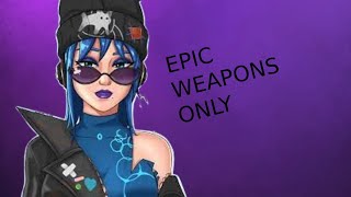 epic våben kun ( intens)