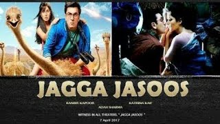 Jagga jasoos latest ranbeer kapoor full movie 2017 in HD||Ranvir & Katrina  latest Movie||
