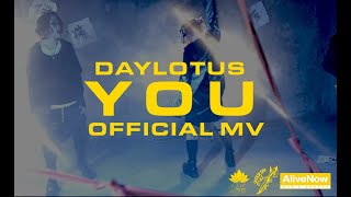 Daylotus_데이로터스 - 「YOU」 【Official Music Video】