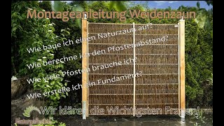 Sichtschutz Zaun aufstellen - Aufbau- und Montageanleitung für Naturzäune von Weidenprofi