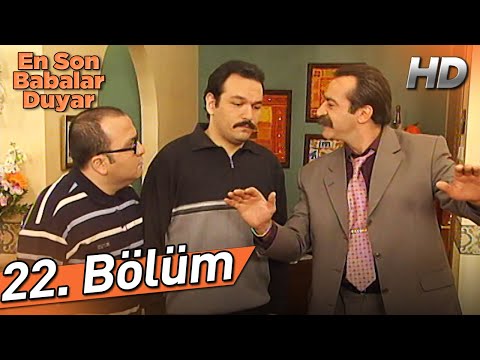 En Son Babalar Duyar 22. Bölüm (Full HD)