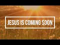 Jesus is coming soon  with lyrcs   isgbt workers