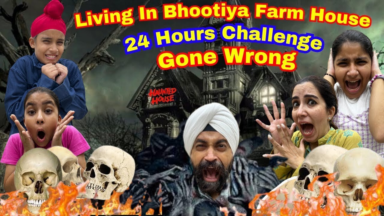 Living In Bhootiya Farm House - 24 Hours Challenge *Gone Wrong ...