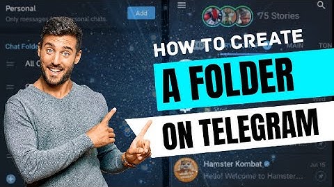 GETTING ORGANIZED WITH TELEGRAM FOLDERS: A STEP-BY-STEP TUTORIAL
