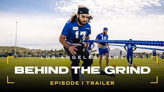 TRAILER: Behind The Grind Ep. 1 | A New Chapter Begins by Los Angeles Rams 15,483 views 2 weeks ago 1 minute, 13 seconds