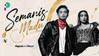 Download Lagu DODO ZAK & CHERYL - Semanis Madu (Official Music Video) Download Lagu DODO ZAK & CHERYL - Semanis Madu (Official Music Video)