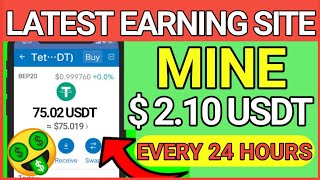 CLAIM FREE 2.1 USDT and WITHDRAW To Binance Wallet | BEST USDT EARNING SITE |Free PayPal Money