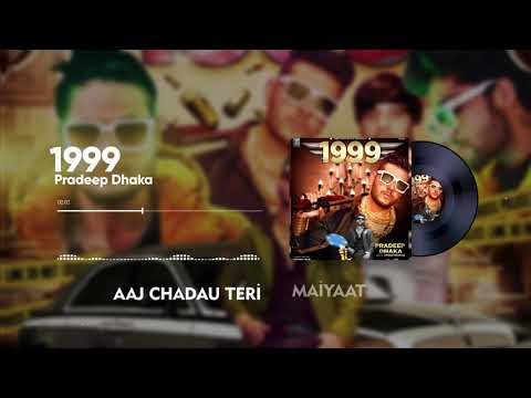 1999 - Dhaka Sahab | Pradeep Dhaka | Himanshu Dhaka |Ash Tehlan | Keyaan Talib | Aar Paar Music