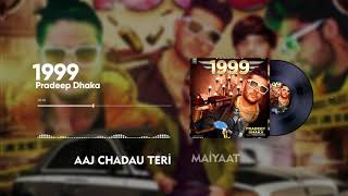 1999 - Dhaka Sahab | Pradeep Dhaka | Himanshu Dhaka |Ash Tehlan | Keyaan Talib | Aar Paar Music