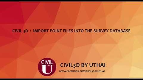 Civil 3D : Import Point Files into the Survey Database