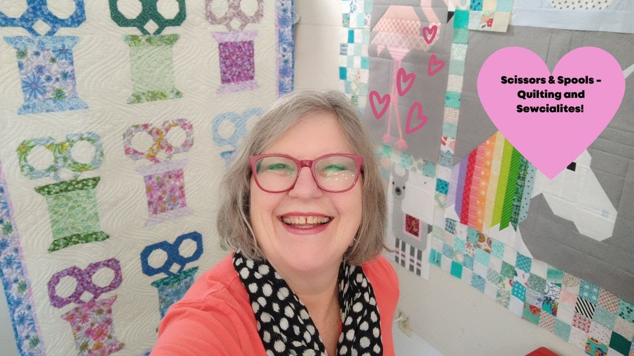 Scissors & Spools with Quilting and Sewcialites!