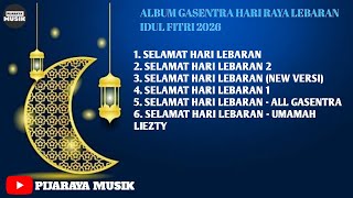 ALBUM GASENTRA HARI RAYA IDUL FITRI 2026 - SELAMAT LEBARAN IDUL FITRI 