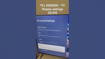 TCL 55Q550G - QLED - TV Display settings - Bestbuy Black Friday model